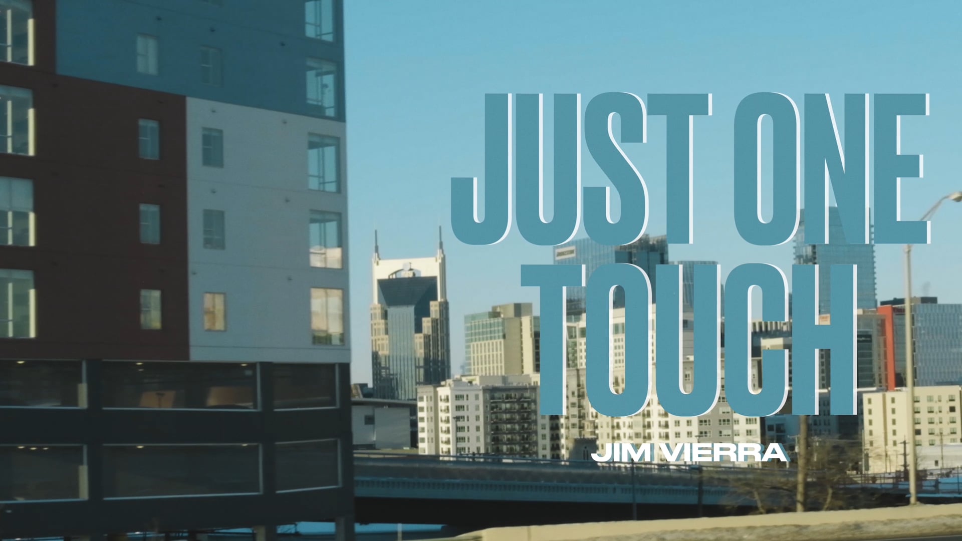 JIM VIERRA | just one touch epk