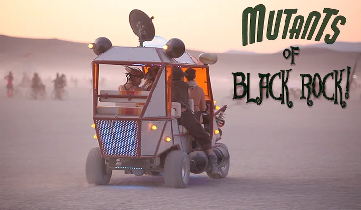 Mutants of Black Rock!