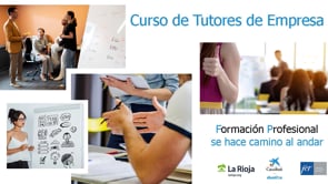 Formacin Profesional. Se hace camino al andar. Tutores de Empresa