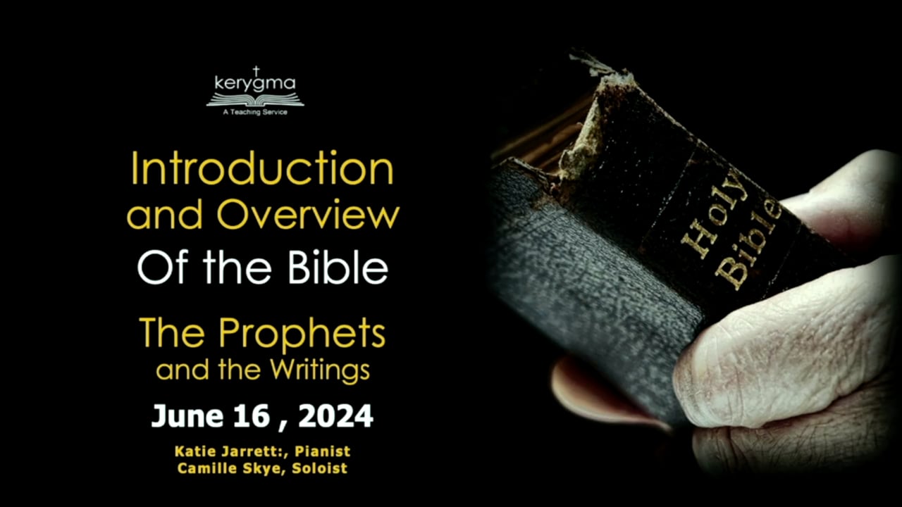 The Bible: What You Need to Know: Introduction and Overview Of the Bible - The Prophets and the Writings