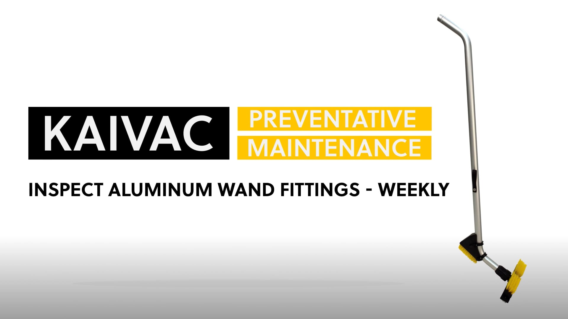 Inspect the Aluminum Wand Fittings - Weekly - video thumbnail