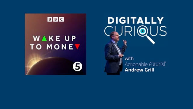 Actionable Futurist Andrew Grill on Wake Up to Money
