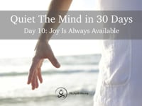 Day 10 - Joy Is Always Available