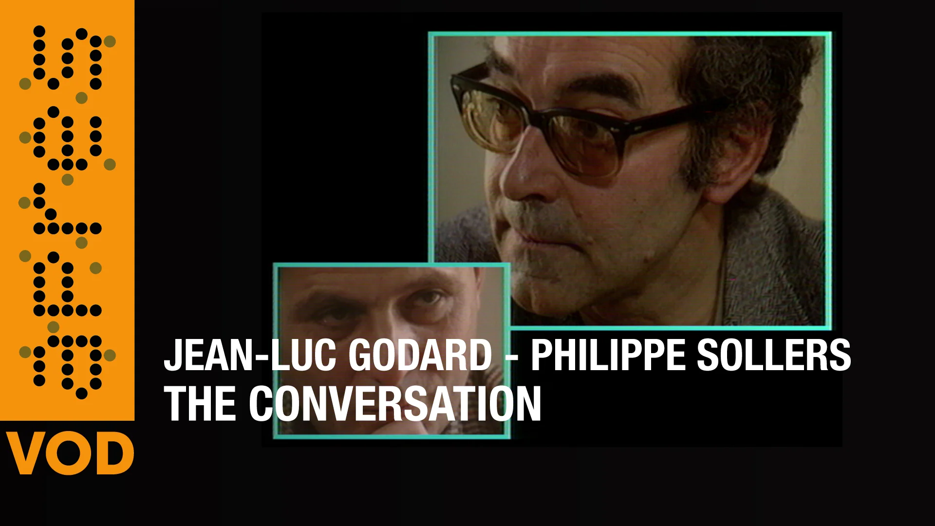 Watch (English) Jean-Luc Godard / Philippe Sollers : L