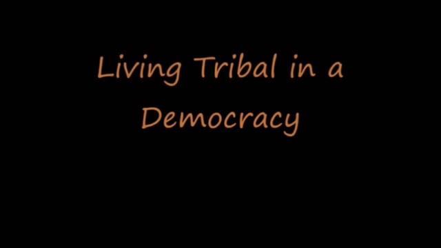 Weam Namou "Living Tribal in a Democracy"