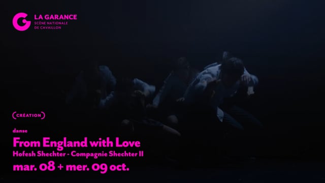 TEASER – From England with Love, Hofesh Shechter - Compagnie Shechter II
