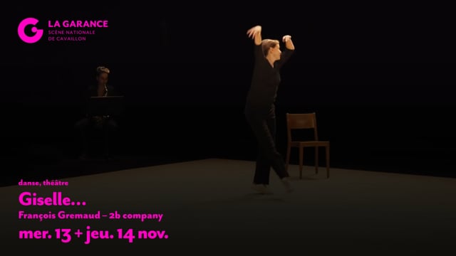 TEASER – Giselle..., François Gremaud - 2b company