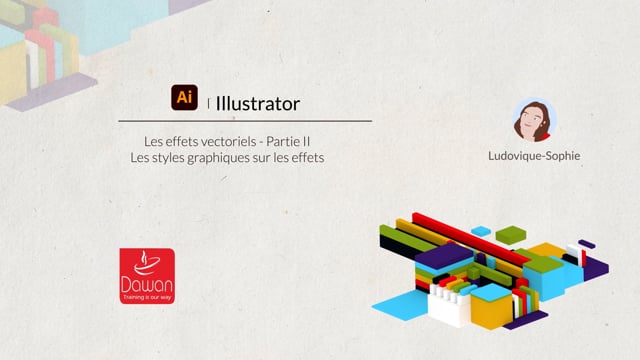 43 - effets - partie 2 - les styles graphiques sur les effets