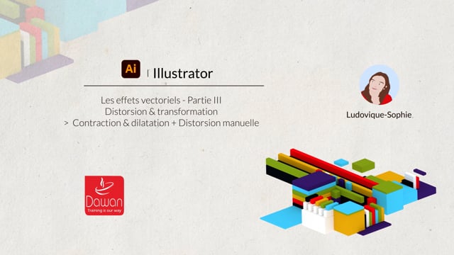 44 - effets - partie 3 - contraction et dilatation et distorsion manuelle