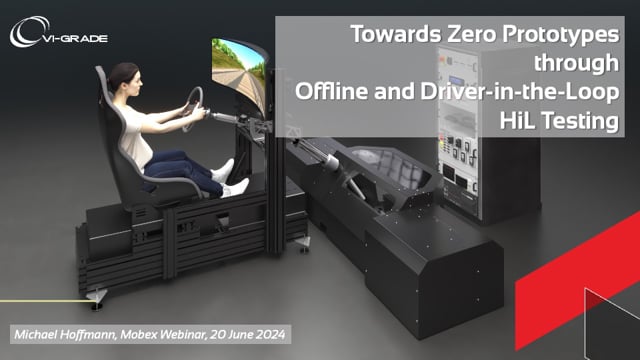 Towards zero prototype development through offline and Driver-in-the-Loop HiL testing
