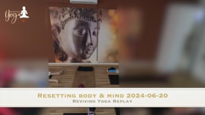 Resetting body & mind 2024-06-20