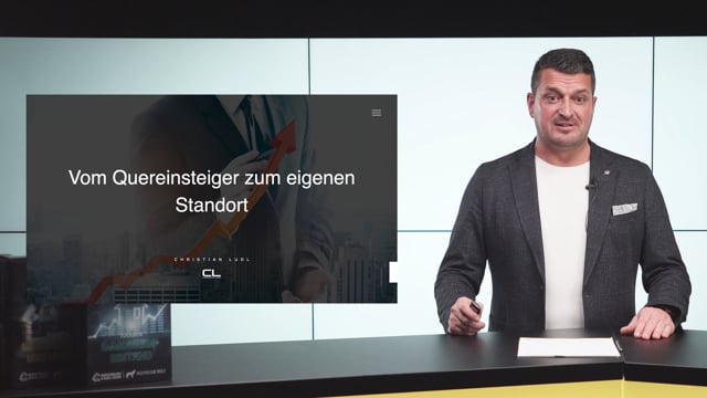 Vom Quereinsteiger zum eigenen Standort