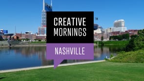 Creative Mornings Nashville 6/21/24