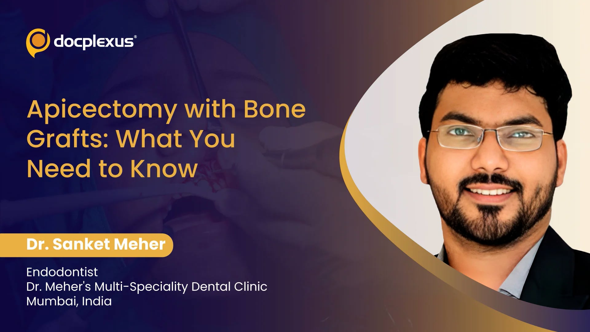 Apicectomy with Bone Grafts: What You Need to Know