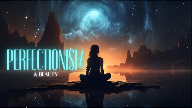 Perfectionism and Beauty