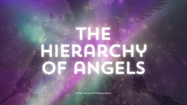 The Hierarchy of Angels