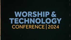 Worship and Technology Conference 2024 - Highlight Video