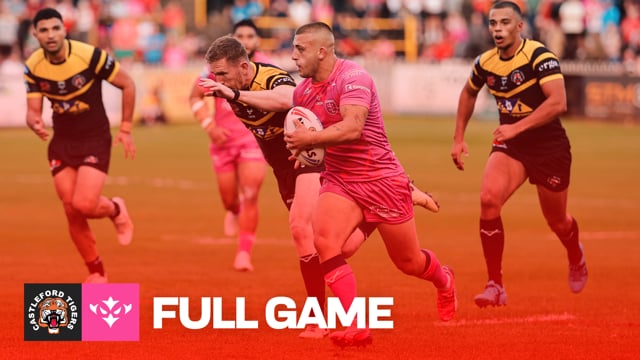 ROUND 15: Castleford Tigers vs Hull KR - Full Game