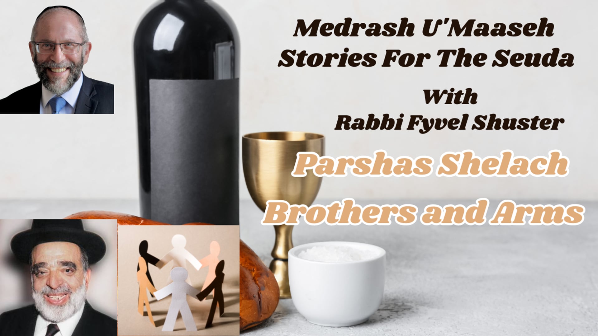 Parshas Shelach - Brothers & Arms