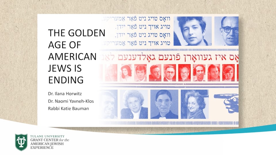 Presentation and Panel Discussion – The End of the Golden Age of American Jews