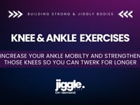 Ankle and Knee exercises