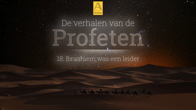 18. Ibraahiem was een leider