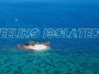 Feeling Isolated?