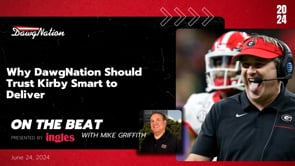 Why DawgNation Should Trust Kirby Smart to Deliver | On The Beat