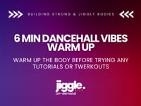 6 min Dancehall vibes twerk warm up