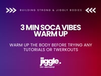 Soca vibes 3 min twerk warm up