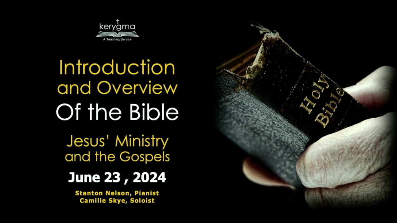 The Bible: What You Need to Know: Introduction and Overview Of the Bible - Jesus' Ministry and the Gospels