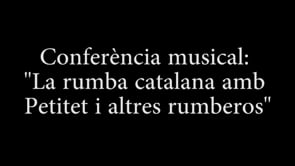 Conferència: La rumba catalana amb Petitet i altres rumberos