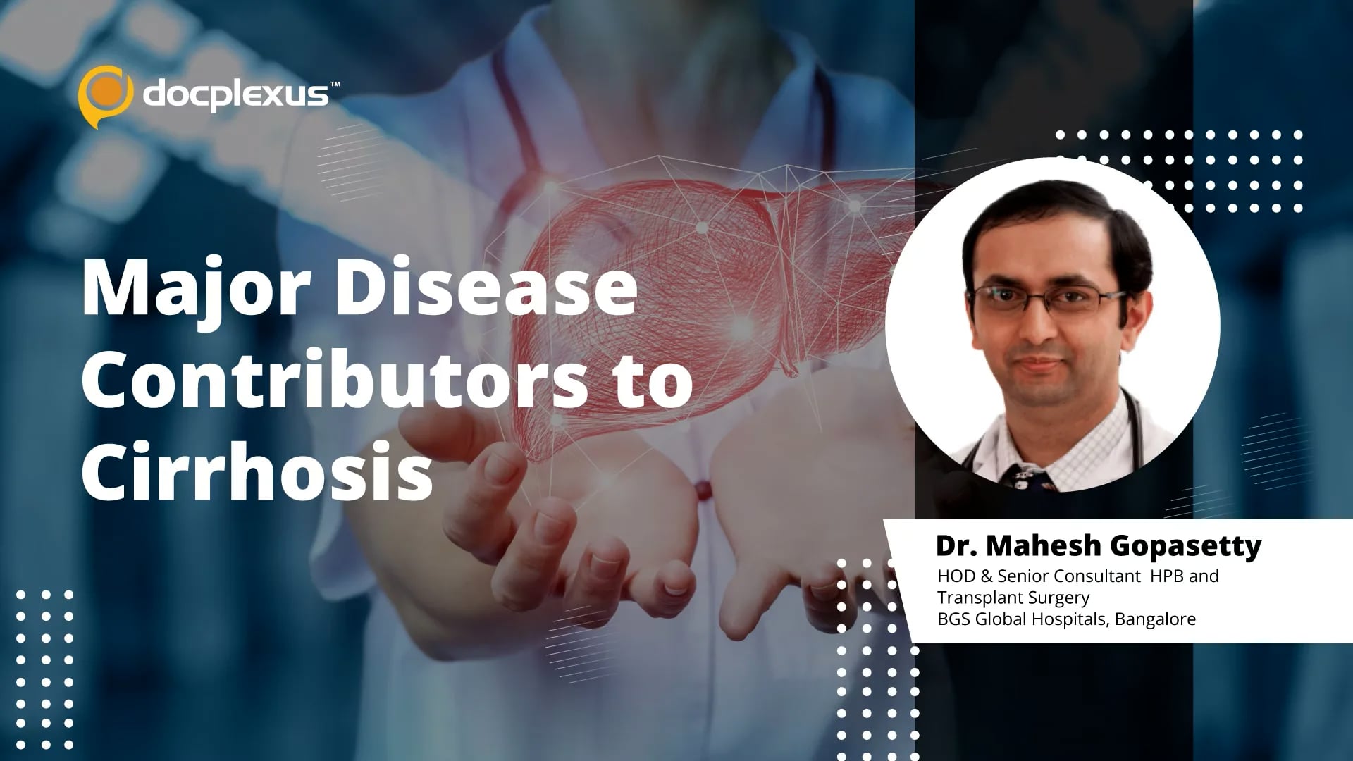 Major Disease Contributors to Cirrhosis