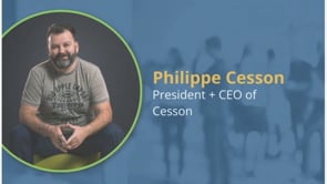 Cesson - Customer Success Story (Philippe Cesson - President + Chief Executive Officer)