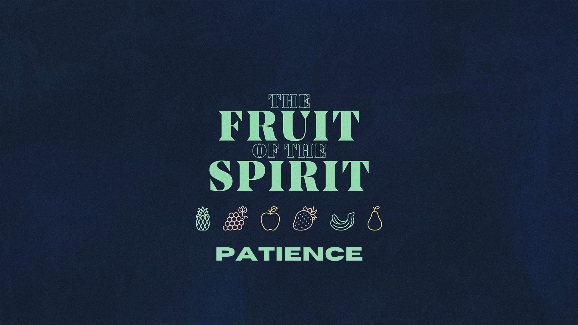 Fruits of the Spirit Sermons