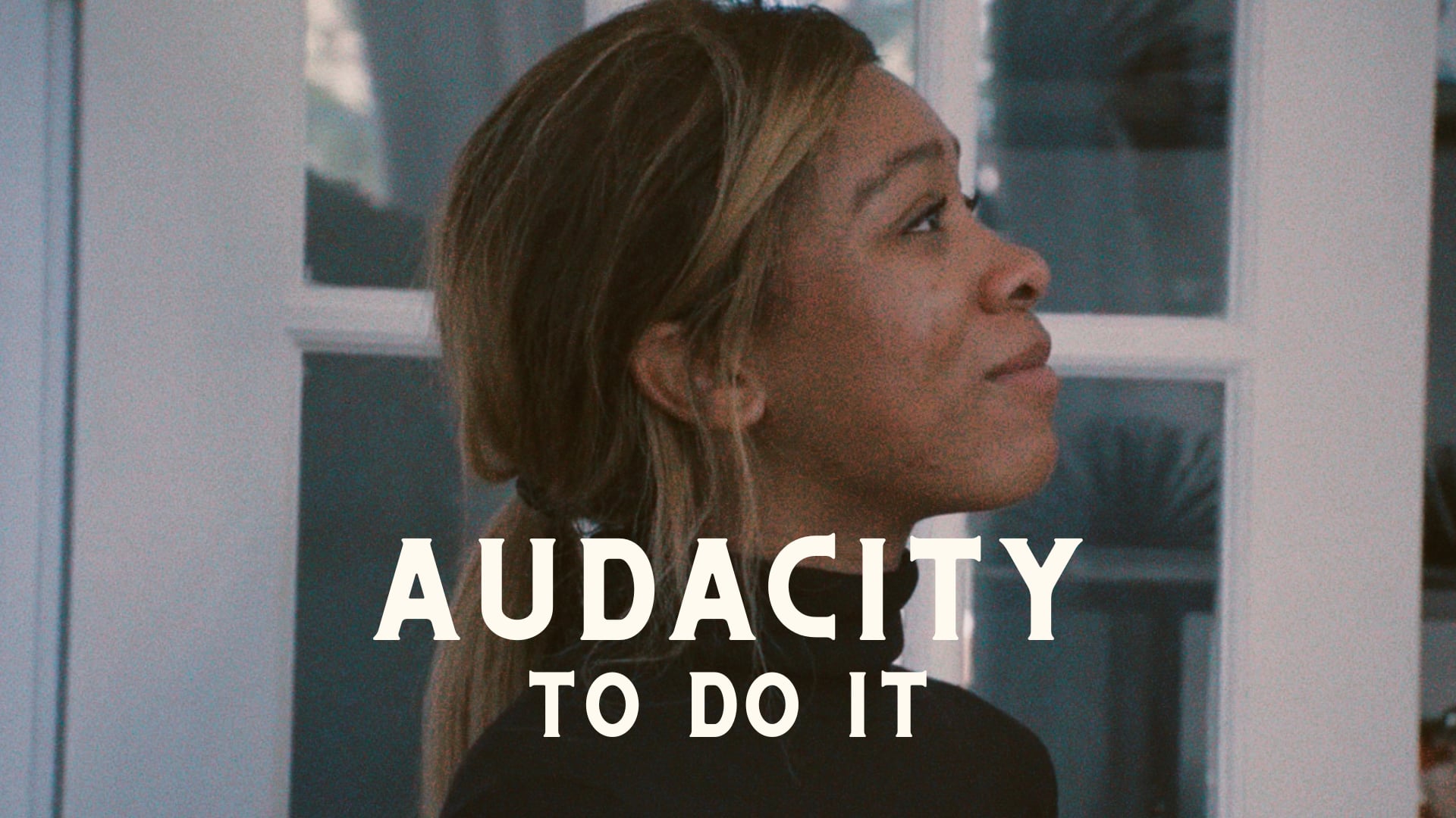 Audacity To Do It - A documentary