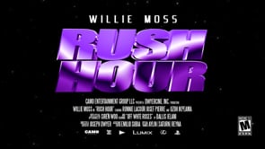 WILLIE MOSS | RUSH HOUR (SLOWED & THROWED)