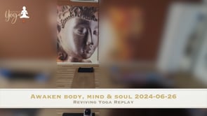 Awaken body, mind & soul 2024-06-26