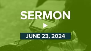 Sermon_06_23_2024