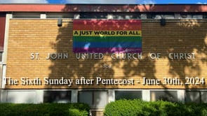 The Sixth Sunday after Pentecost - June 30th, 2024