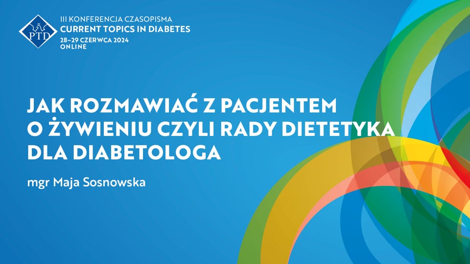 Grafika dla Jak rozmawiać z pacjentem o żywieniu czyli rady dietetyka dla diabetologa