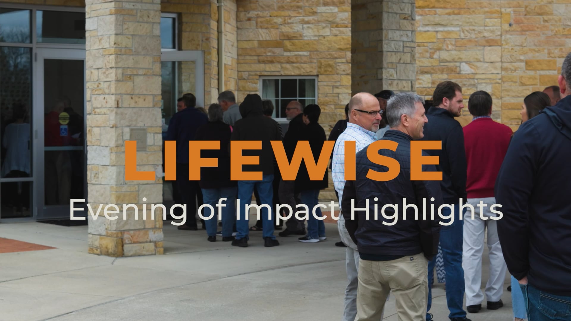 Lifewise Evening of Impact Recap