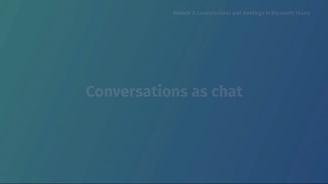 Module 03.1: Conversations as Chats - Video Thumbnail