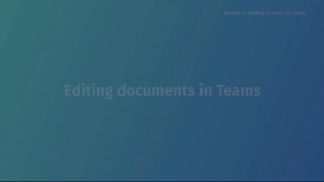 Module 04.3: Editing Documents in Teams - Video Thumbnail