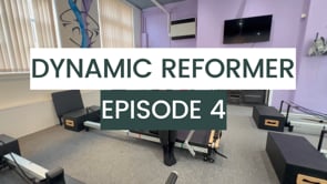 Dynamic Reformer Pilates Episode 4