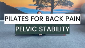 Pilates For Back Pain-  Pelvic Stability