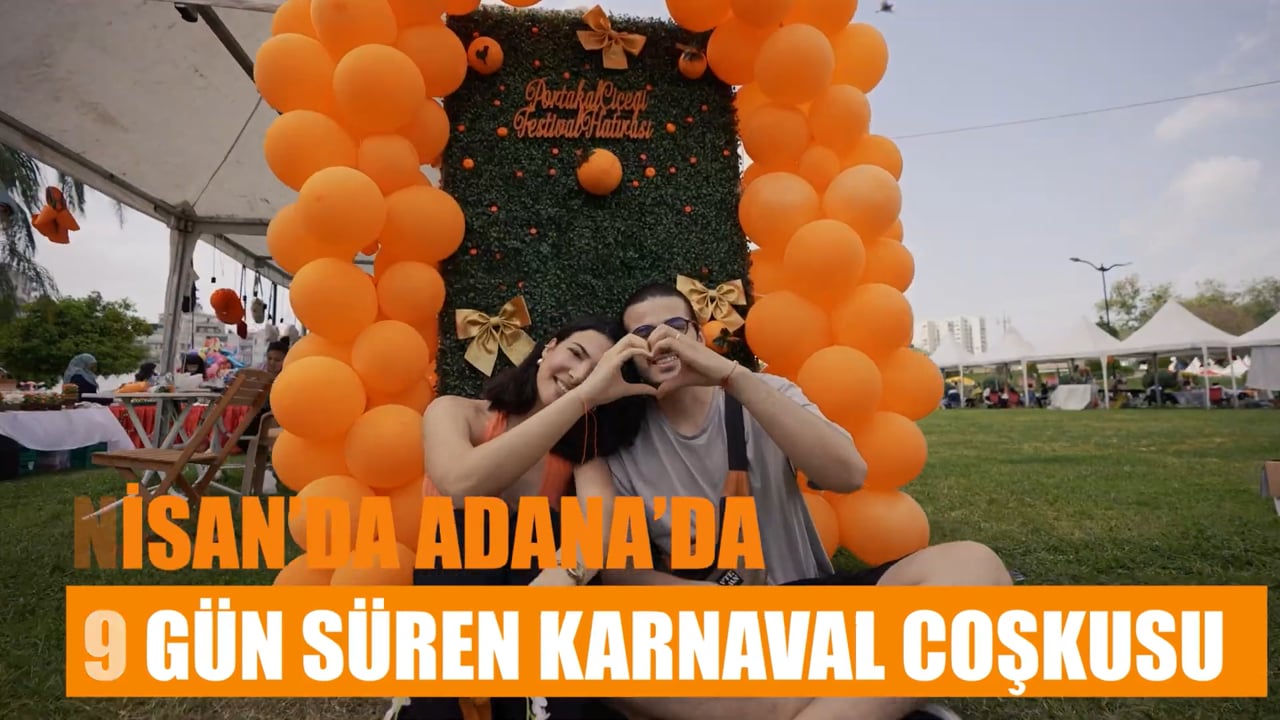 Adana Portakal Çiçeği Karnavalı