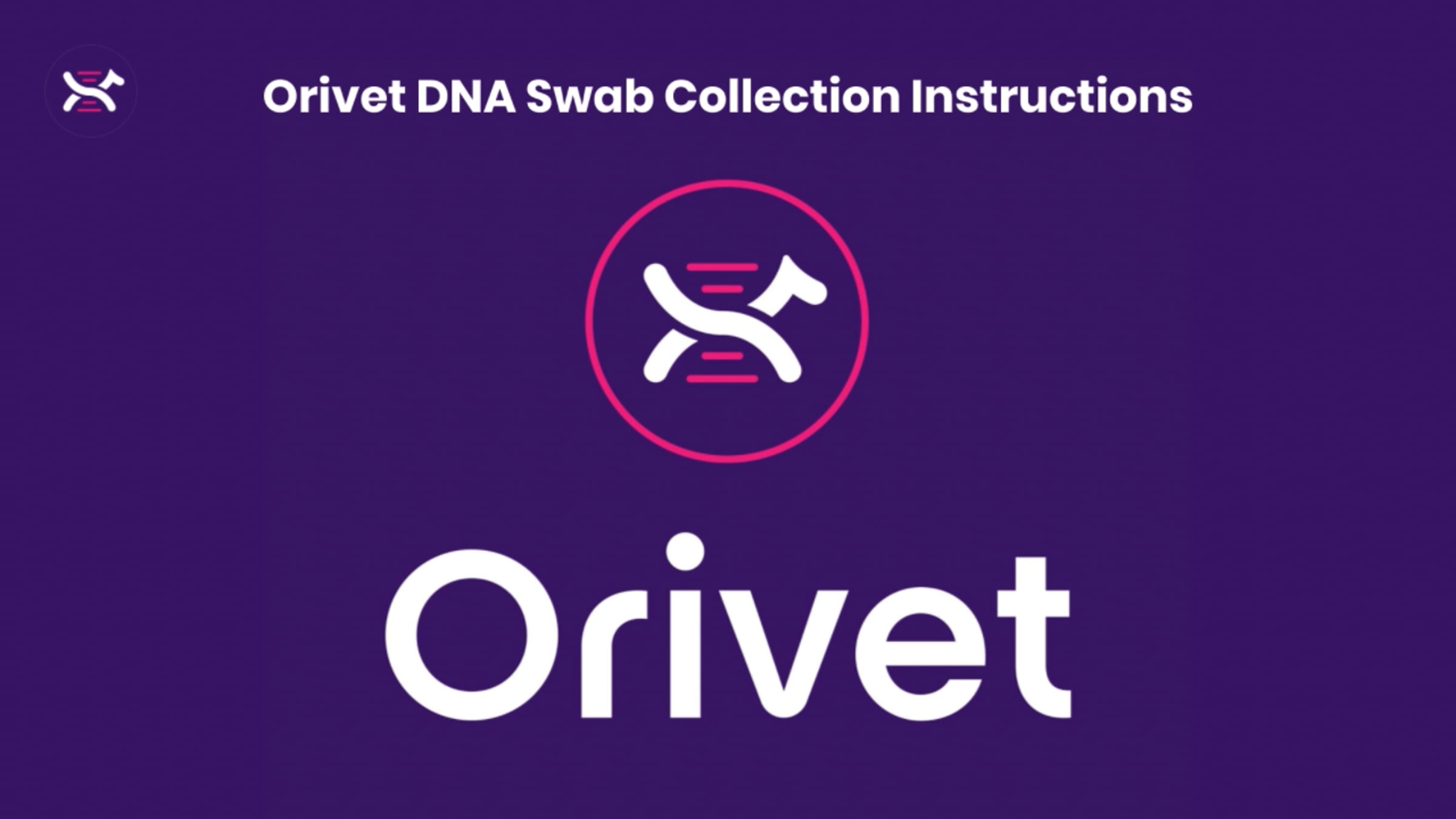Orivet_DNA_Sample_Collection_Instructions | Videos & Movies on Vimeo