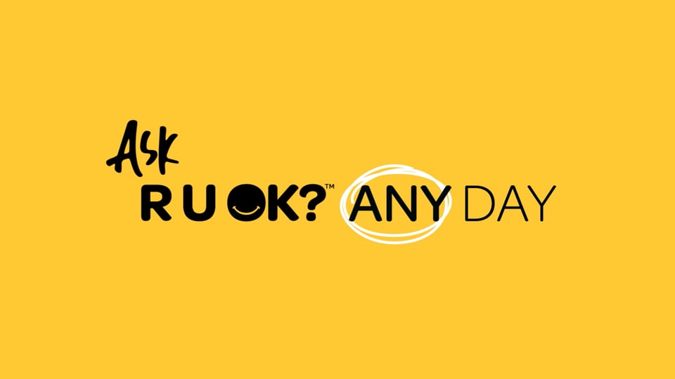 Establishing connections to check on people's well-being       R U OK 