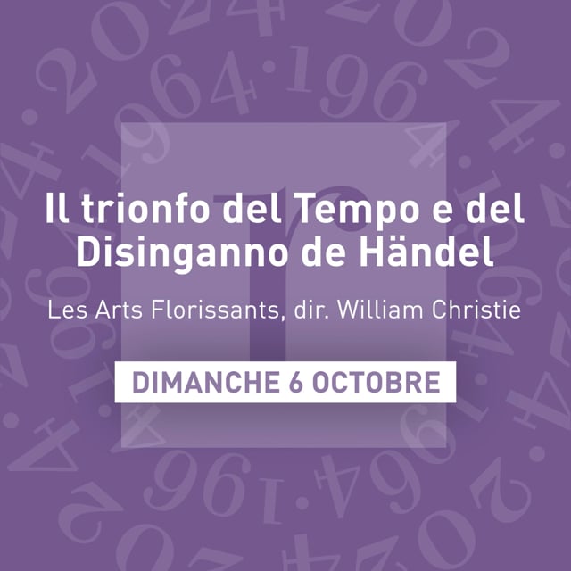 Il trionfo del Tempo e del Disinganno de Händel par William Christie et Les Arts Florissants au Festival de Royaumont 2024